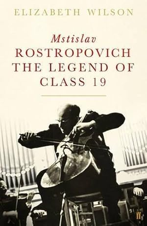 Immagine del venditore per Mstislav Rostropovich: Cellist, Teacher, Legend venduto da WeBuyBooks