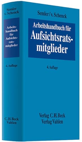 Seller image for Arbeitshandbuch fr Aufsichtsratsmitglieder: Vorw. v. Hilmar Kopper hrsg. von Kersten v. Schenck. Mit einem Vorw. von Manfred Gentz for sale by Antiquariat Buchhandel Daniel Viertel