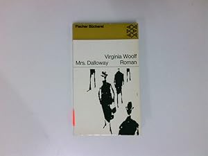 Bild des Verkufers fr Mrs. Dalloway : Roman Virginia Woolf. [Aus d. Engl. bertr. von Herberth u. Marlys Herlitschka] zum Verkauf von Antiquariat Buchhandel Daniel Viertel