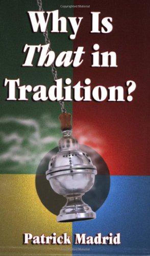 Seller image for Why is That in Tradition? for sale by WeBuyBooks