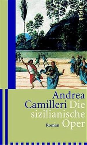 Seller image for Die sizilianische Oper : Roman Andrea Camilleri. Aus dem Ital. von Monika Lustig for sale by Antiquariat Buchhandel Daniel Viertel