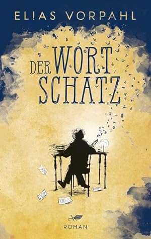 Imagen del vendedor de Der Wortschatz: Roman Elias Vorpahl a la venta por Antiquariat Buchhandel Daniel Viertel