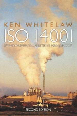 Imagen del vendedor de ISO 14001 Environmental Systems Handbook, Second Edition a la venta por WeBuyBooks