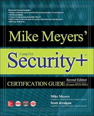 Seller image for Mike Meyers' CompTIA Security+ Certification Guide, Second Edition (Exam SY0-501) (CERTIFICATION & CAREER - OMG) for sale by WeBuyBooks