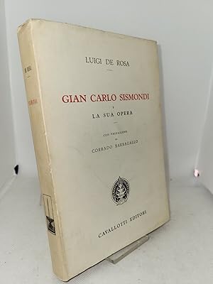 Seller image for Gian Carlo Sismondi e la sua opera for sale by Studio Bibliografico Stendhal