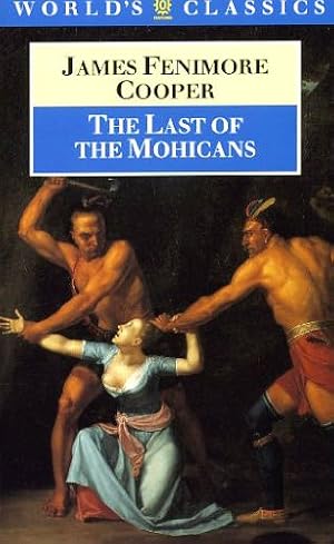 Bild des Verkufers fr Oxford World's Classics: Last of the Mohicans zum Verkauf von Antiquariat Buchhandel Daniel Viertel