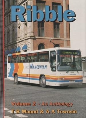 Seller image for Ribble Volume 2 An Anthology (The British bus heritage): v. 2 for sale by WeBuyBooks