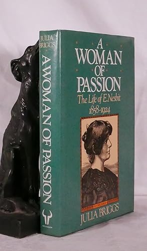 Seller image for A WOMAN OF PASSION. The Life of E.Nesbit 1858- 1924 for sale by A&F.McIlreavy.Buderim Rare Books