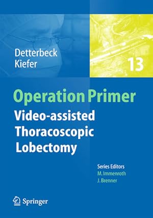 Imagen del vendedor de Video - assisted Thoracoscopic Lobectomy (Operation Primers, 13, Band 13) a la venta por Studibuch