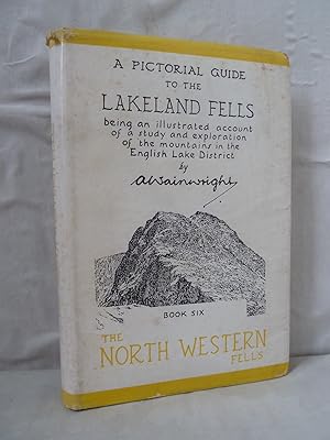 A Pictorial Guide to the Lakeland Fells, Book 6: The North Western Fells