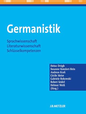 Bild des Verkufers fr Germanistik: Sprachwissenschaft ? Literaturwissenschaft ? Schlsselkompetenzen zum Verkauf von Studibuch
