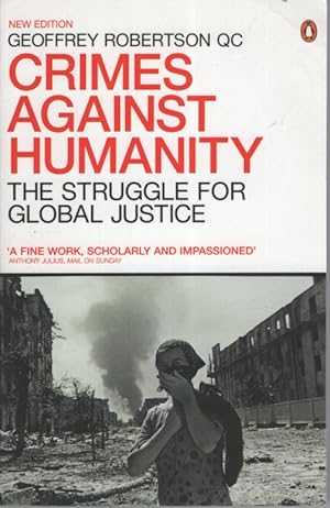 Crimes Against Humanity : The Struggle for Global Justice