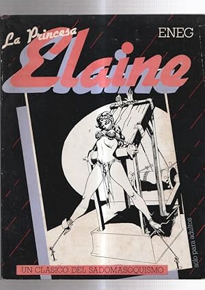 Imagen del vendedor de Album: La princesa Elaine: un clasico del sadomasoquismo a la venta por El Boletin