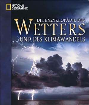 Image du vendeur pour Die Enzyklopdie des Wetters und des Klimawandels mis en vente par Studibuch