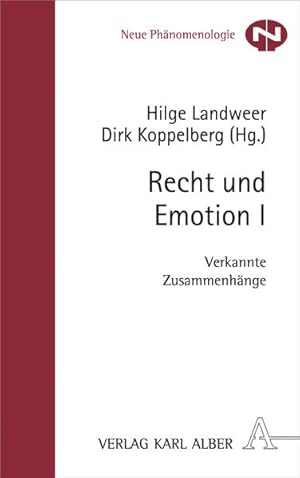 Bild des Verkufers fr Recht und Emotion I: Verkannte Zusammenhnge (Neue Phnomenologie) zum Verkauf von Studibuch