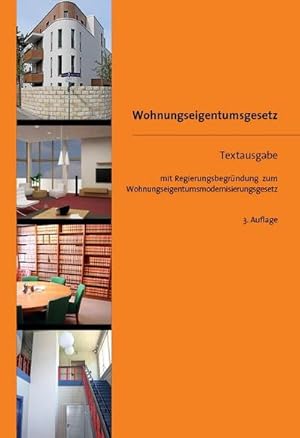 Immagine del venditore per Wohnungseigentumsgesetz: Textausgabe mit Regierungsbegründung zum Wohnungseigentumsmodernisierungsgesetz : Textausgabe mit Regierungsbegründung zum Wohnungseigentumsmodernisierungsgesetz venduto da AHA-BUCH