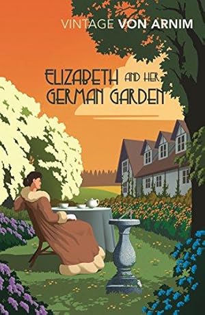 Bild des Verkufers fr Elizabeth and her German Garden (Vintage Classics) zum Verkauf von WeBuyBooks