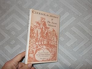 Seller image for Courage, The Adventuress and The False Messiah for sale by ROWENA CHILDS