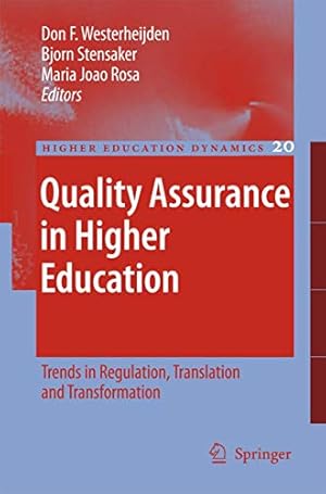 Seller image for Quality Assurance in Higher Education: Trends in Regulation, Translation and Transformation: 20 (Higher Education Dynamics, 20) for sale by WeBuyBooks