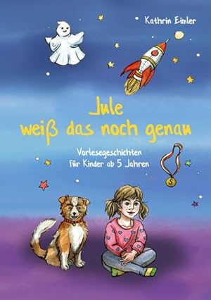 Bild des Verkufers fr Jule wei  das noch genau: Vorlesegeschichten für Kinder ab 5 Jahren : Vorlesegeschichten für Kinder ab 5 Jahren zum Verkauf von AHA-BUCH