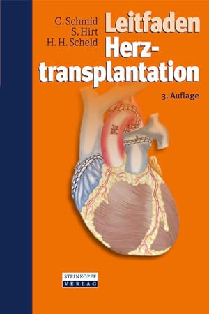 Bild des Verkufers fr Leitfaden Herztransplantation: Interdisziplinre Betreuung vor, whrend und nach Herztransplantation zum Verkauf von Studibuch