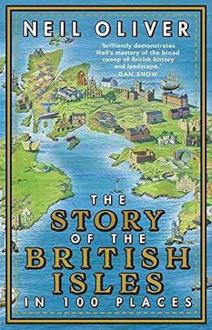 Seller image for The Story of the British Isles in 100 Places for sale by WeBuyBooks