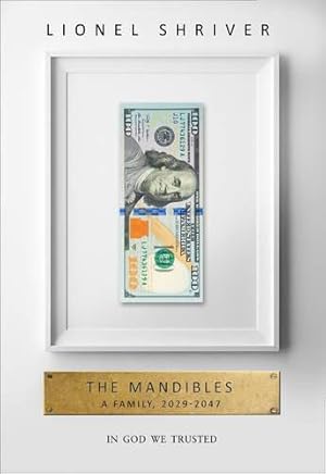 Imagen del vendedor de The Mandibles: A Family, 2029  2047 a la venta por WeBuyBooks