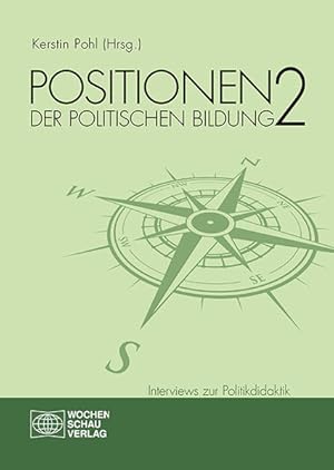 Imagen del vendedor de Positionen der politischen Bildung 2: Interviews zur Politikdidaktik a la venta por Studibuch