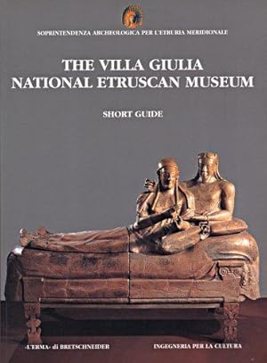 Bild des Verkufers fr The Villa Giulia National Etruscan Museum: Short Guide (Soprintendenza Archeologica per L'Etruria Meridionale) zum Verkauf von WeBuyBooks