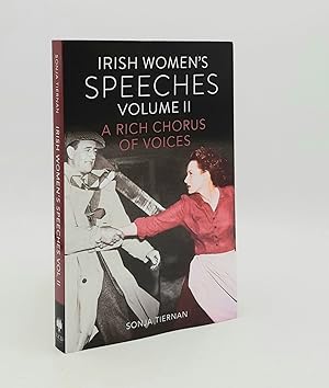Bild des Verkufers fr IRISH WOMEN'S SPEECHES Volume II A Rich Chorus of Voices zum Verkauf von Rothwell & Dunworth (ABA, ILAB)