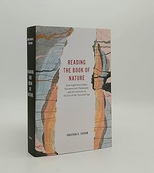 READING THE BOOK OF NATURE How Eight Best Sellers Reconnected Christianity and the Sciences on th...