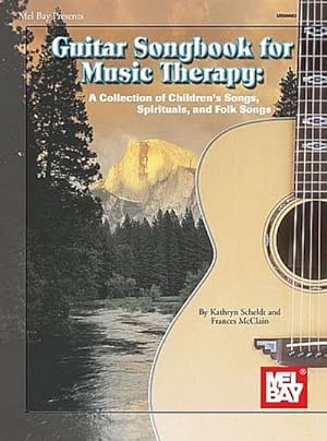 Imagen del vendedor de Guitar Songbook for Music Therapy: A Collection of Children's Songs, Spirituals, and Folk Songs a la venta por AHA-BUCH GmbH