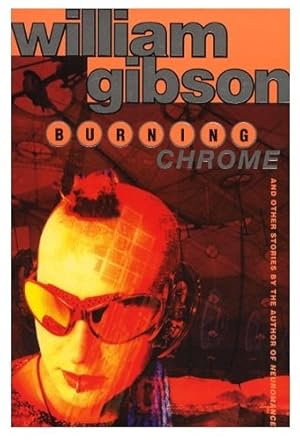 Imagen del vendedor de Burning Chrome a la venta por WeBuyBooks