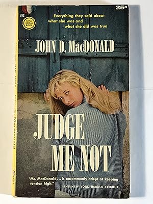 Seller image for Judge Me Not (Gold Medal 782) for sale by Dackron Books