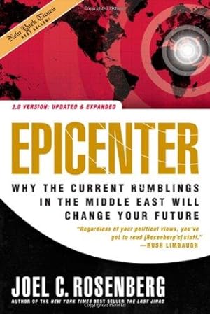 Bild des Verkufers fr Epicenter 2.0 PB: Why the Current Rumblings in the Middle East Will Change Your Future zum Verkauf von WeBuyBooks