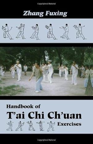 Bild des Verkufers fr Handbook of T'ai Chi Ch'uan Exercises zum Verkauf von WeBuyBooks