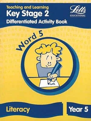 Bild des Verkufers fr Teaching and Learning - Key Stage 2: Word: Differentiated Activity Book - Word 5 (Key Stage 2 literacy textbooks) zum Verkauf von WeBuyBooks