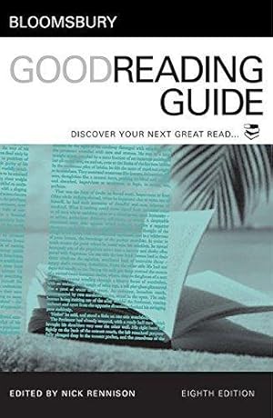 Image du vendeur pour Bloomsbury Good Reading Guide: Discover your next great read (Bloomsbury Good Reading Guides) mis en vente par WeBuyBooks