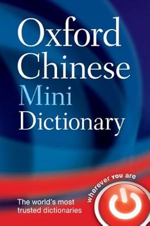 Bild des Verkufers fr Oxford Chinese Mini Dictionary zum Verkauf von WeBuyBooks