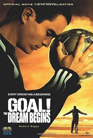 Seller image for Goal!: The Dream Begins for sale by WeBuyBooks