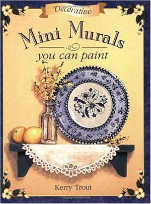 Bild des Verkufers fr Decorative Mini-murals You Can Paint zum Verkauf von WeBuyBooks