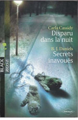 Image du vendeur pour Disparu dans la nuit ; Secrets inavous mis en vente par Dmons et Merveilles