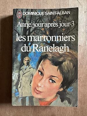 Seller image for Anne jour apres jour tome 3 les marroniers du Ranelagh for sale by Dmons et Merveilles