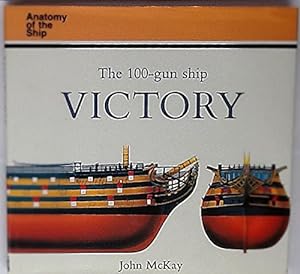 Bild des Verkufers fr 100 GUN SHIP VICTORY ANATOMY SHIP zum Verkauf von WeBuyBooks