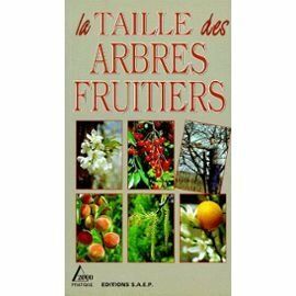 Bild des Verkufers fr LA TAILLE DES ARBRES FRUITIERS zum Verkauf von Dmons et Merveilles