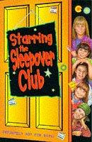 Seller image for Starring the Sleepover Club (The Sleepover Club # 6): No. 6 for sale by WeBuyBooks 2