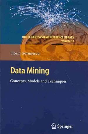 Seller image for Data Mining : Concepts, Models and Techniques for sale by GreatBookPricesUK