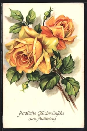 Ansichtskarte Gelbe Rosen mit Knospen, Muttertagsgruss