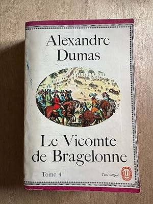 Seller image for Le vicomte de Bragelonne tome 4 for sale by Dmons et Merveilles