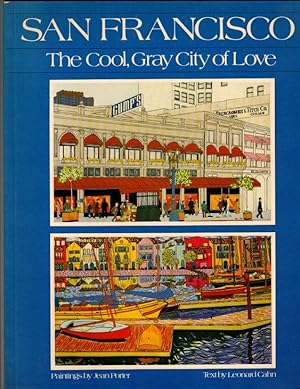 Seller image for San Francisco, The Cool, Gray City of Love for sale by Orca Knowledge Systems, Inc.